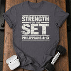 Strength for the Set T-Shirt