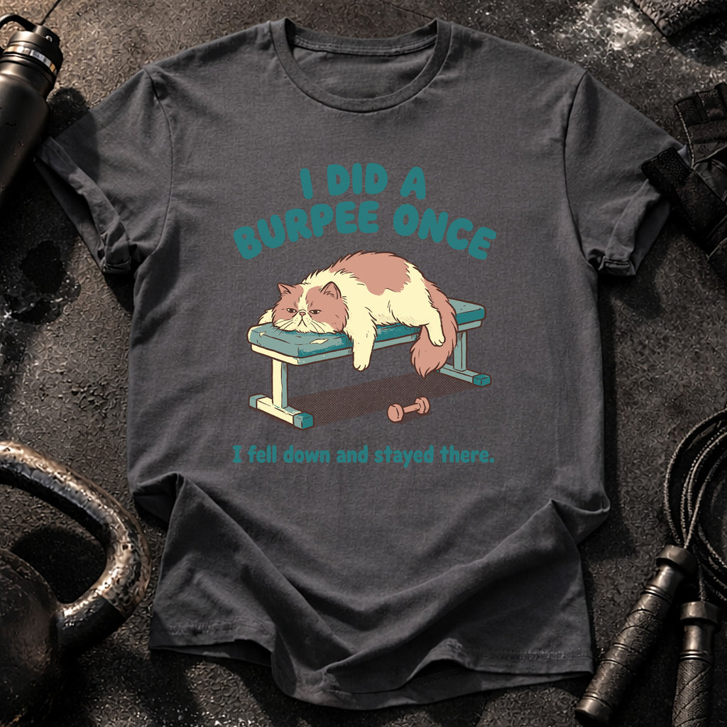 Lazy Burpee Cat T-Shirt