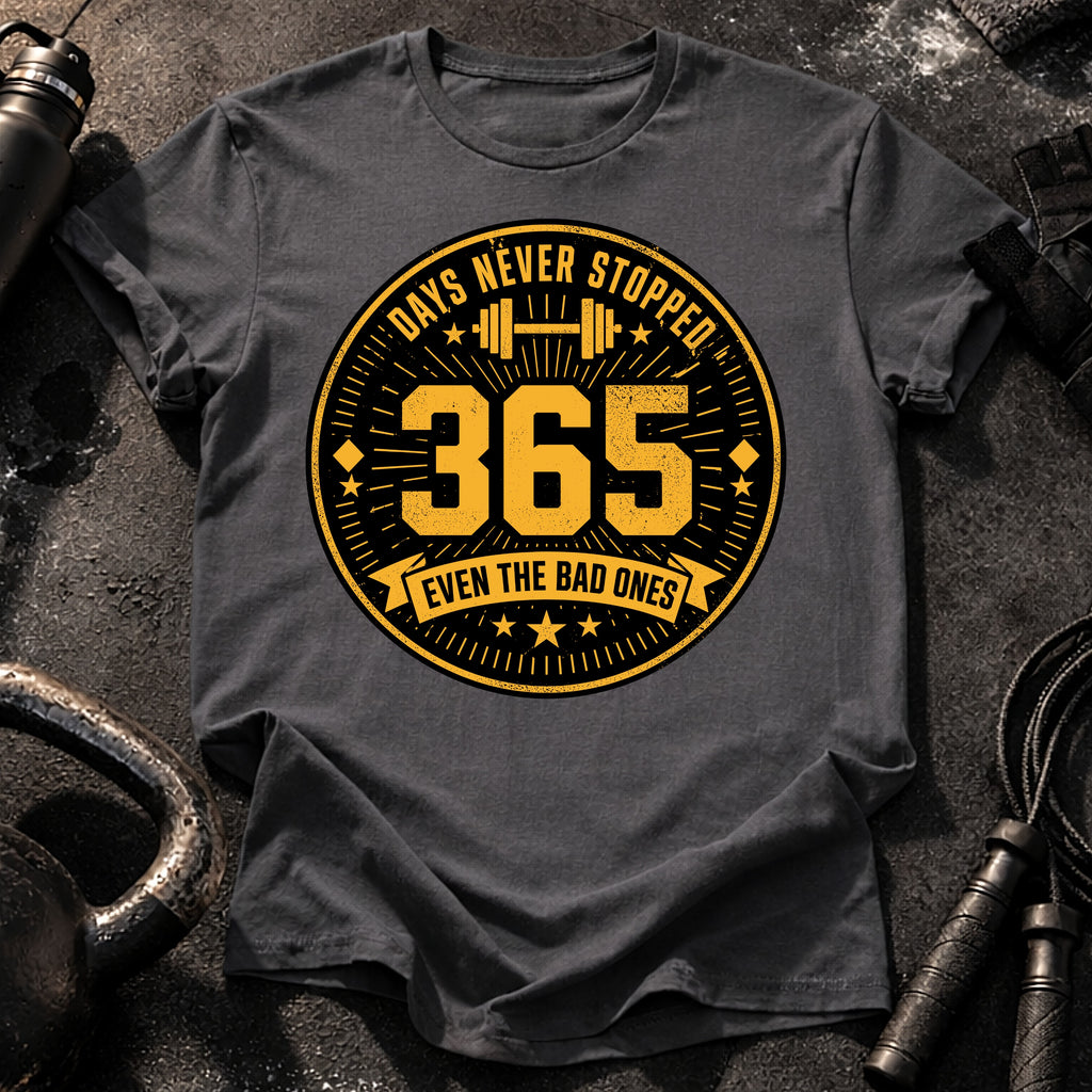 Days Never Stopped T-Shirt