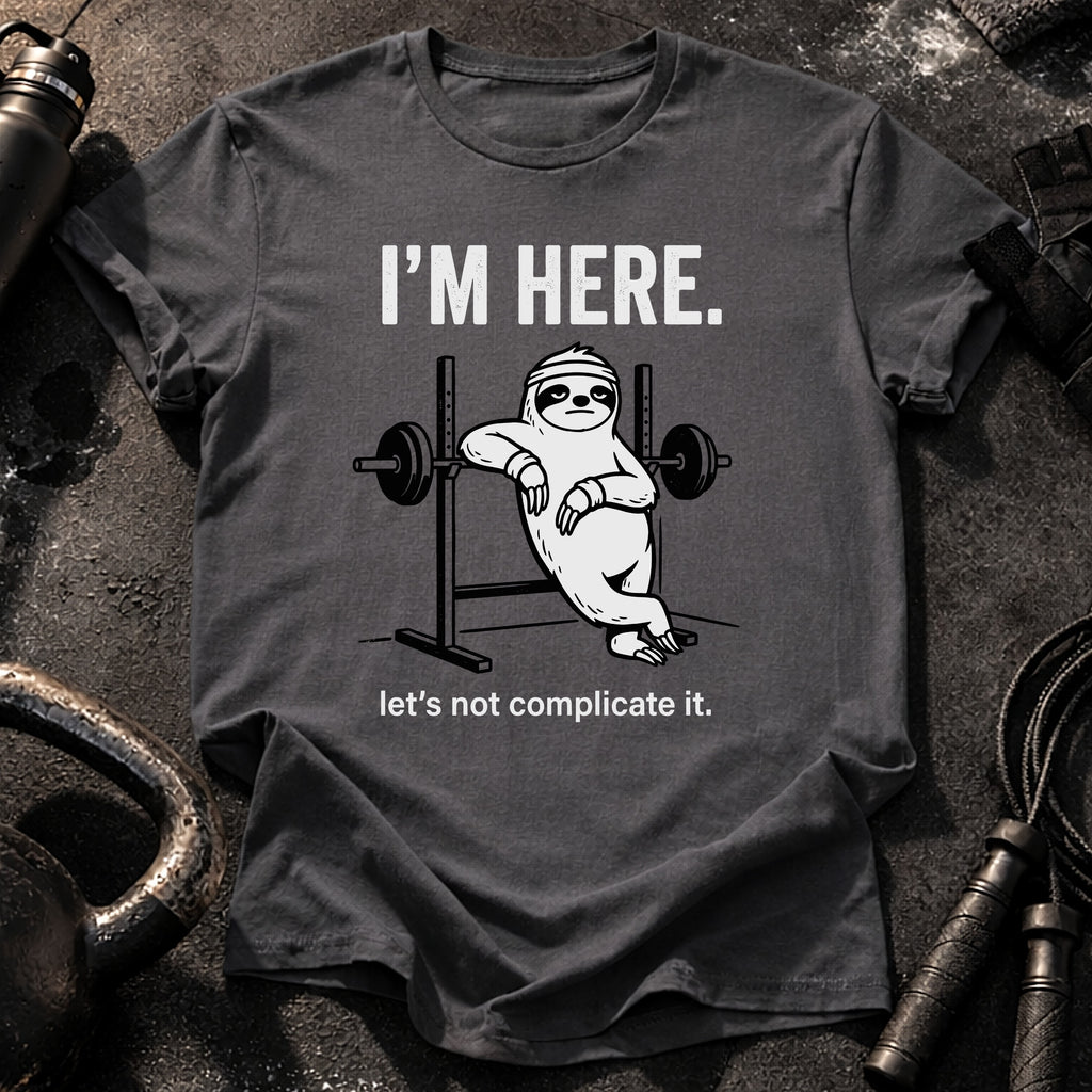 I’m Here T-Shirt