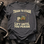 Lift Until Perish T-Shirt