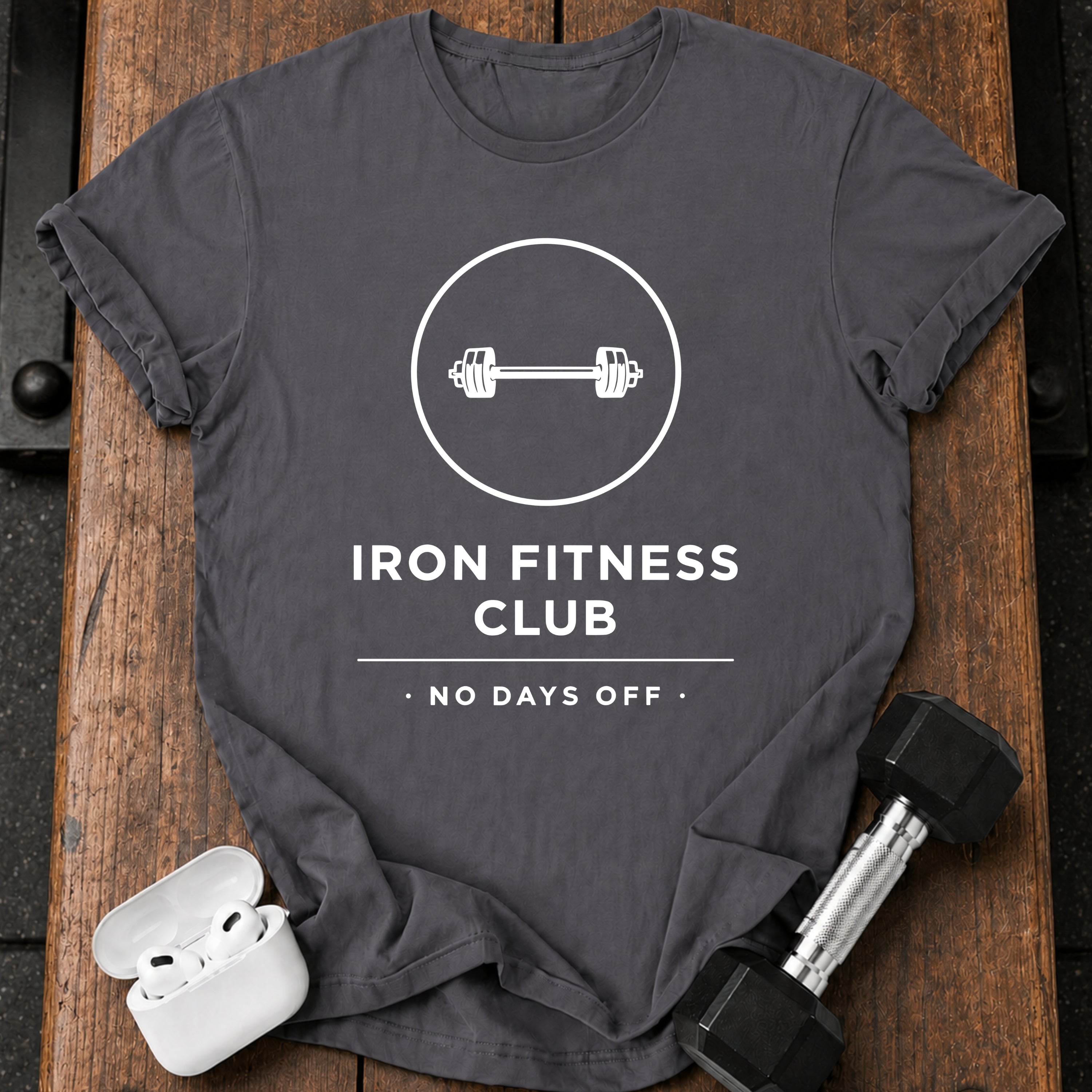 Iron Fitness No Days T-Shirt