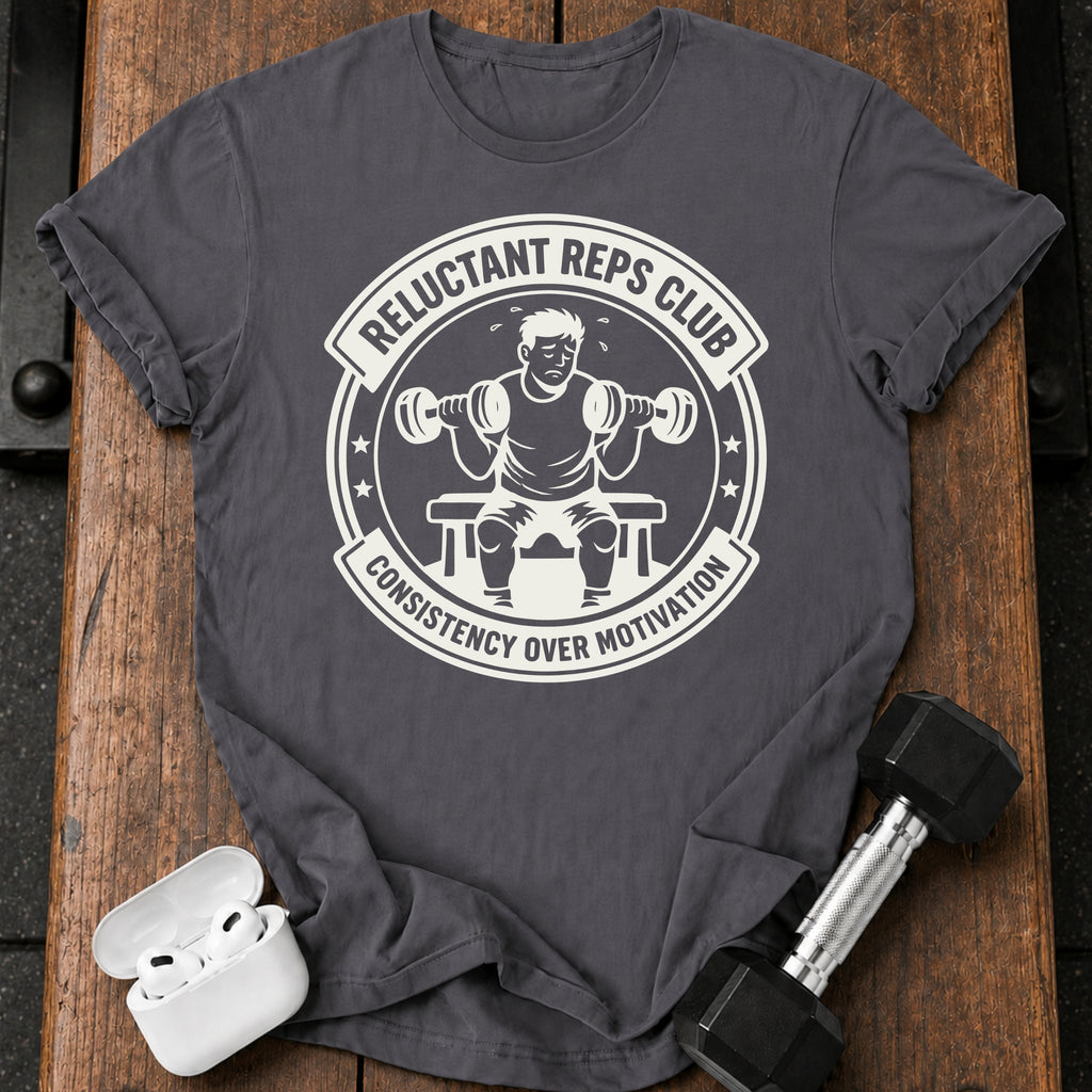 Reluctant Reps Club T-Shirt