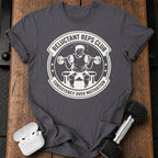 Reluctant Reps Club T-Shirt