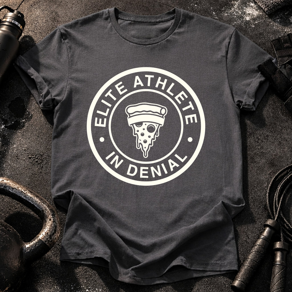 Elite Athlete Denial T-Shirt