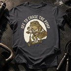 Off To Chase The Pump T-Shirt