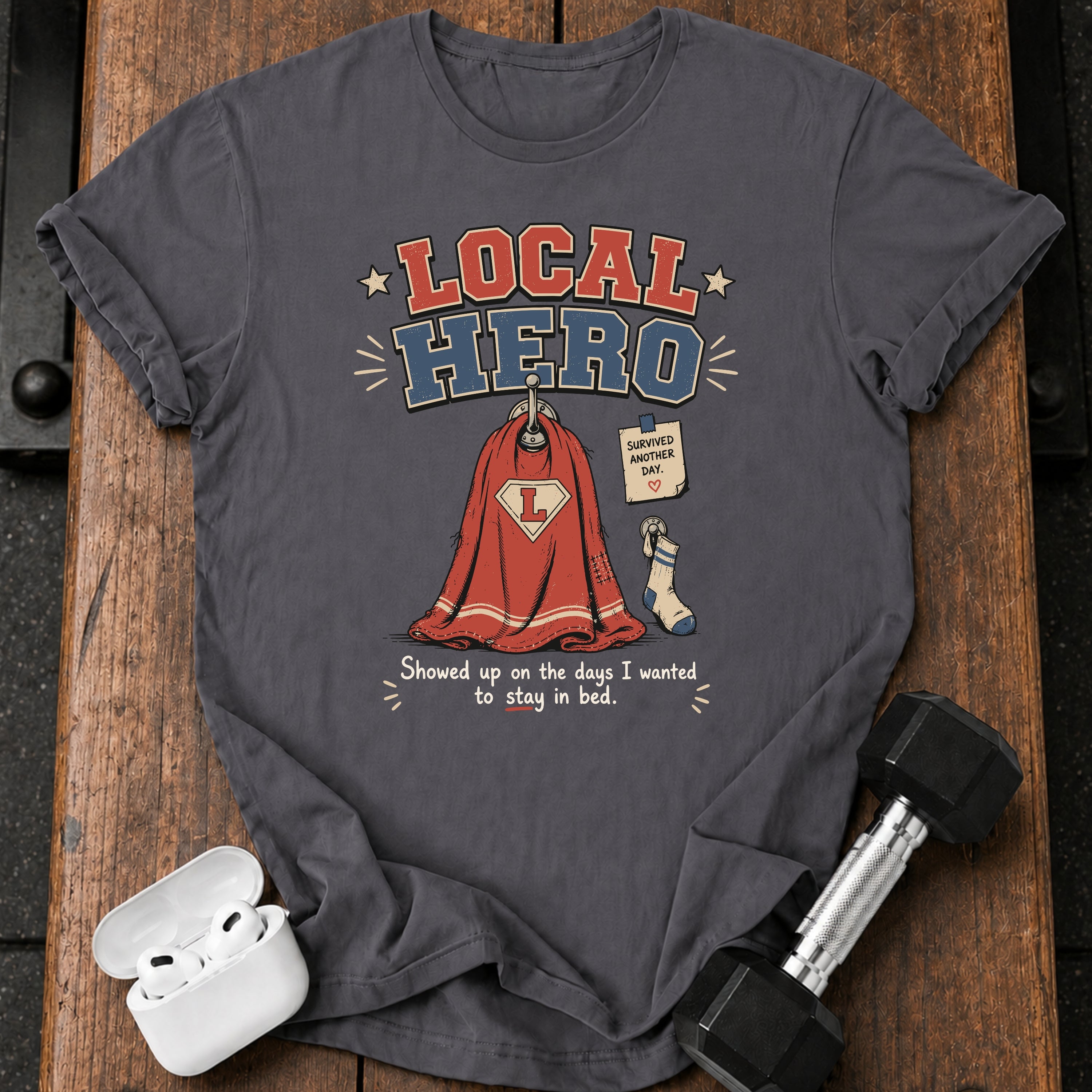 Local Hero T-Shirt