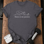 Fitness Is Passion T-Shirt
