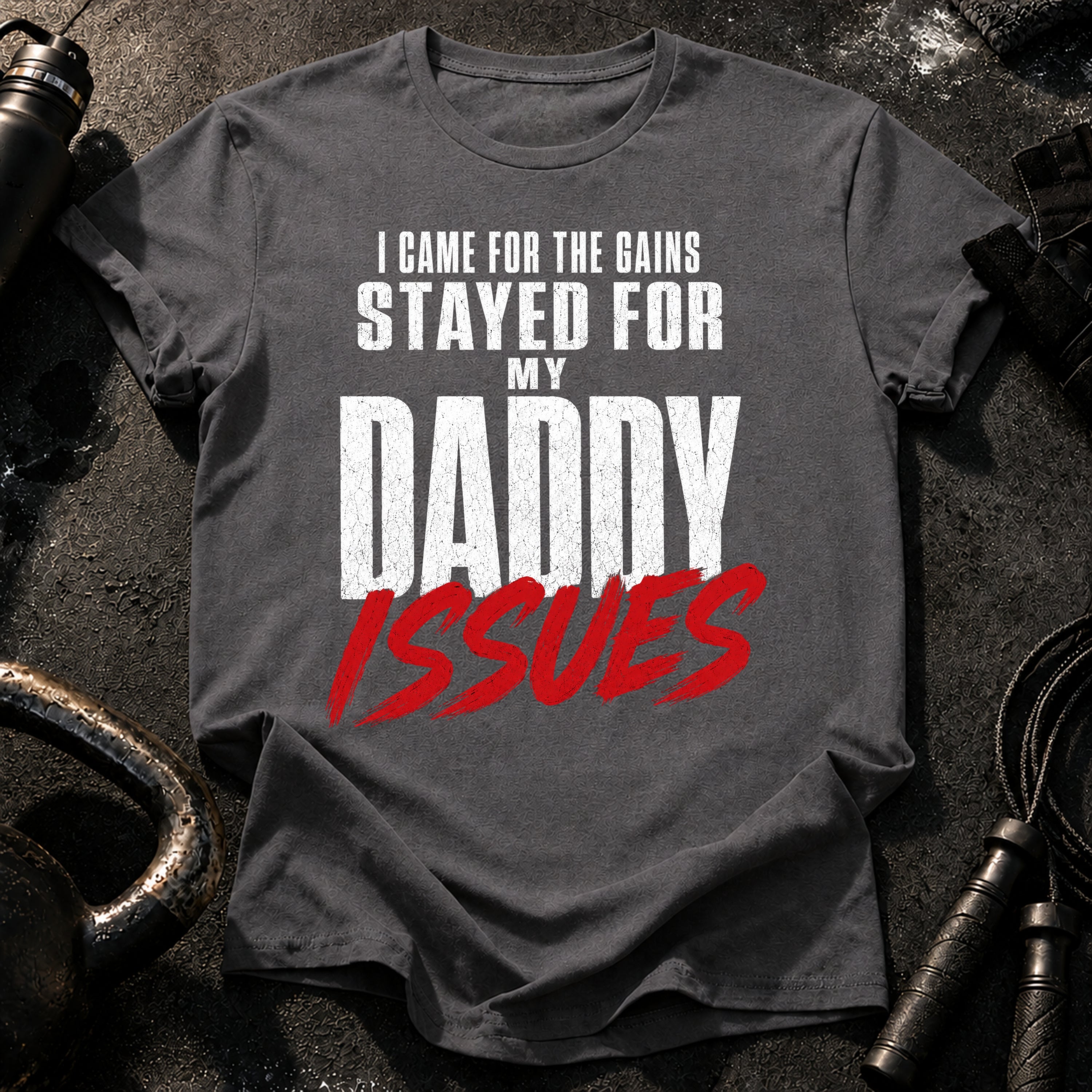 Came For Gains T-Shirt