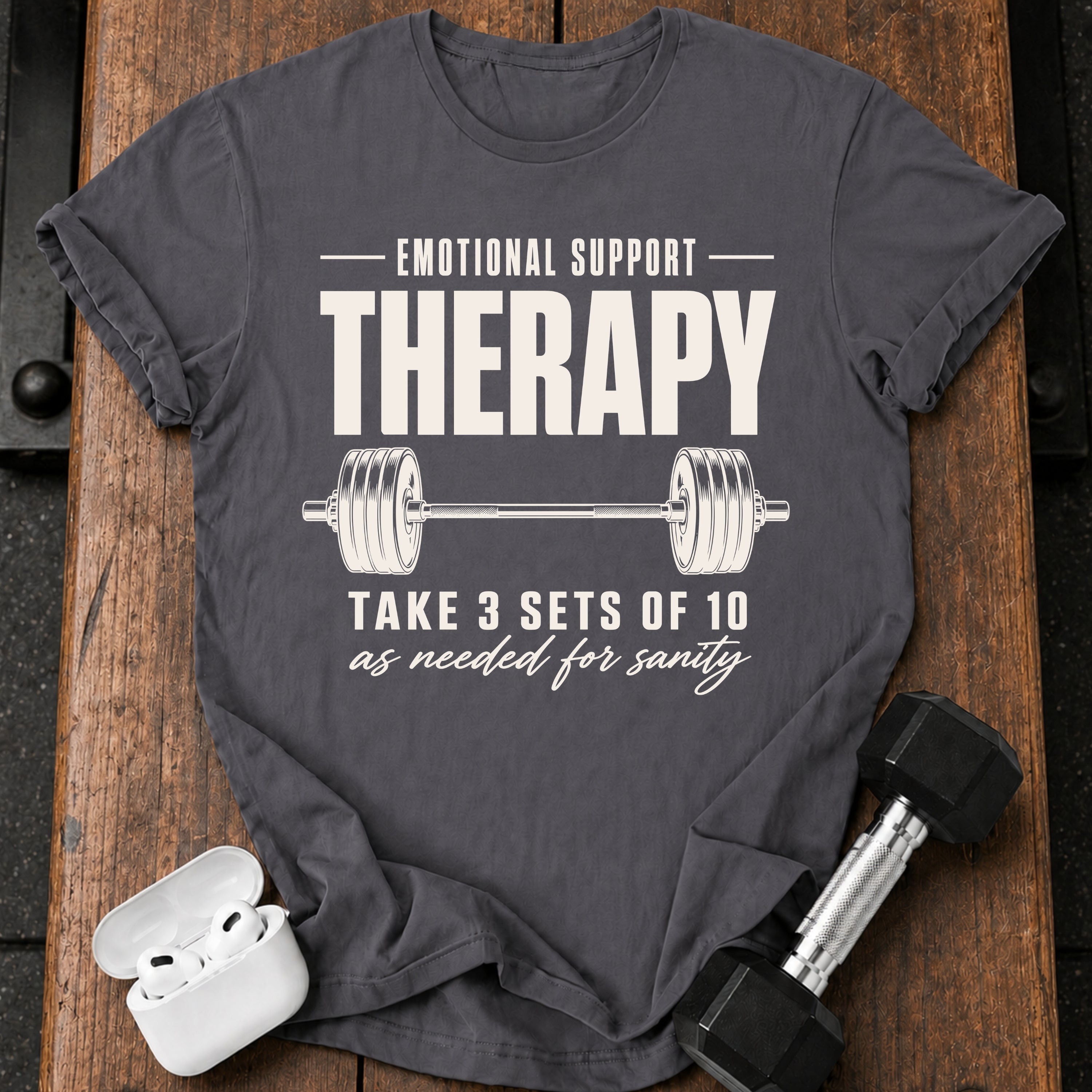 Emotional Support Therapy T-Shirt