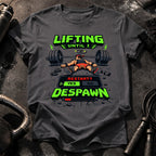 Lifting Until Despawn T-Shirt