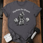Gains Are Plagued T-Shirt