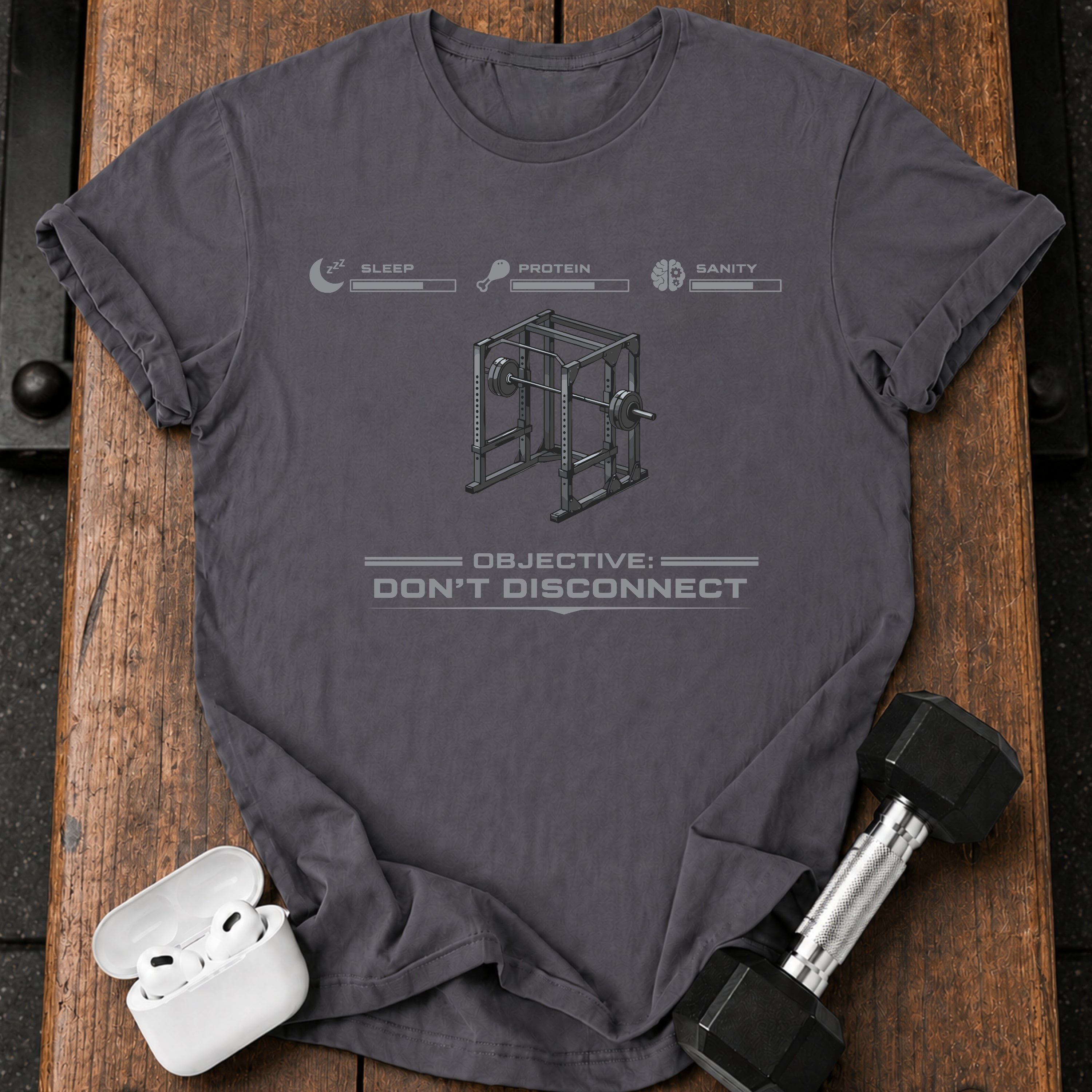 Dont Disconnect Gym T-Shirt