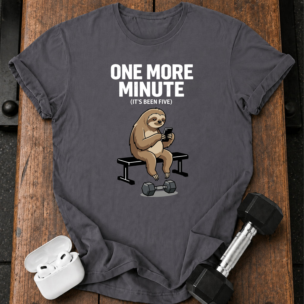 One More Minute T-Shirt