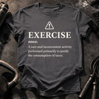 Exercise Justifies Tacos T-Shirt