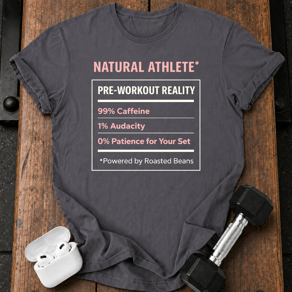 Pre Workout Reality T-Shirt