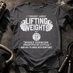 Lifting Weights Not Biblical T-Shirt