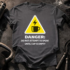 Do Not Speak Coffee T-Shirt
