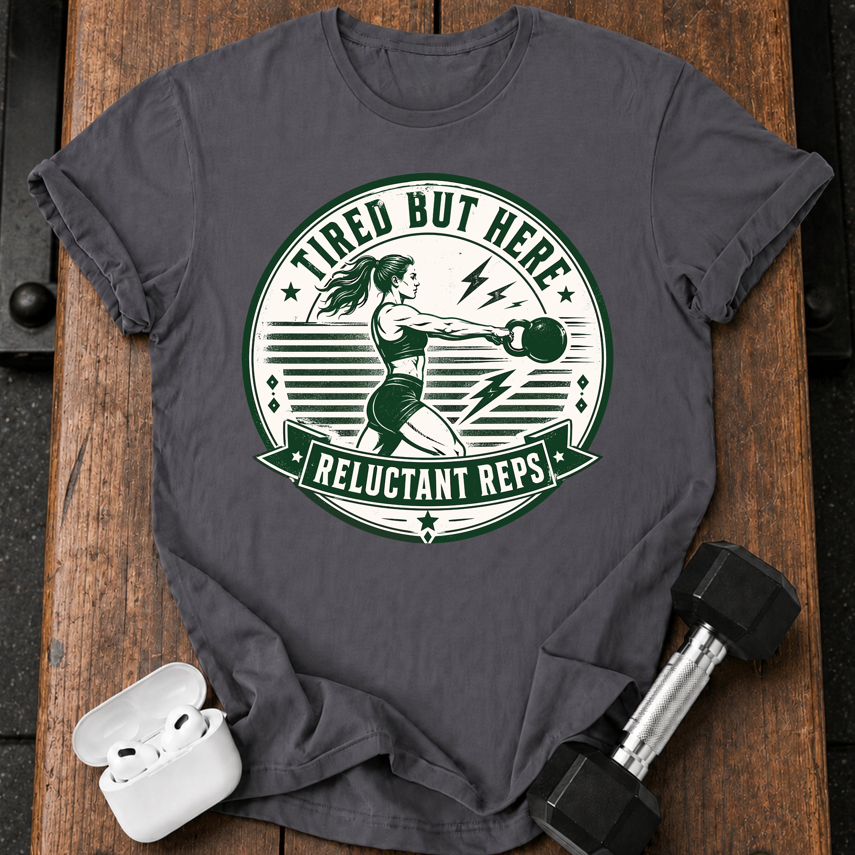 Women's Tired But Here T-Shirt