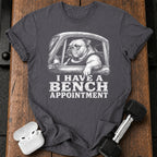 Bench Press Appointment T-Shirt