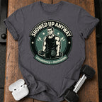 Showed Up Anyway T-Shirt