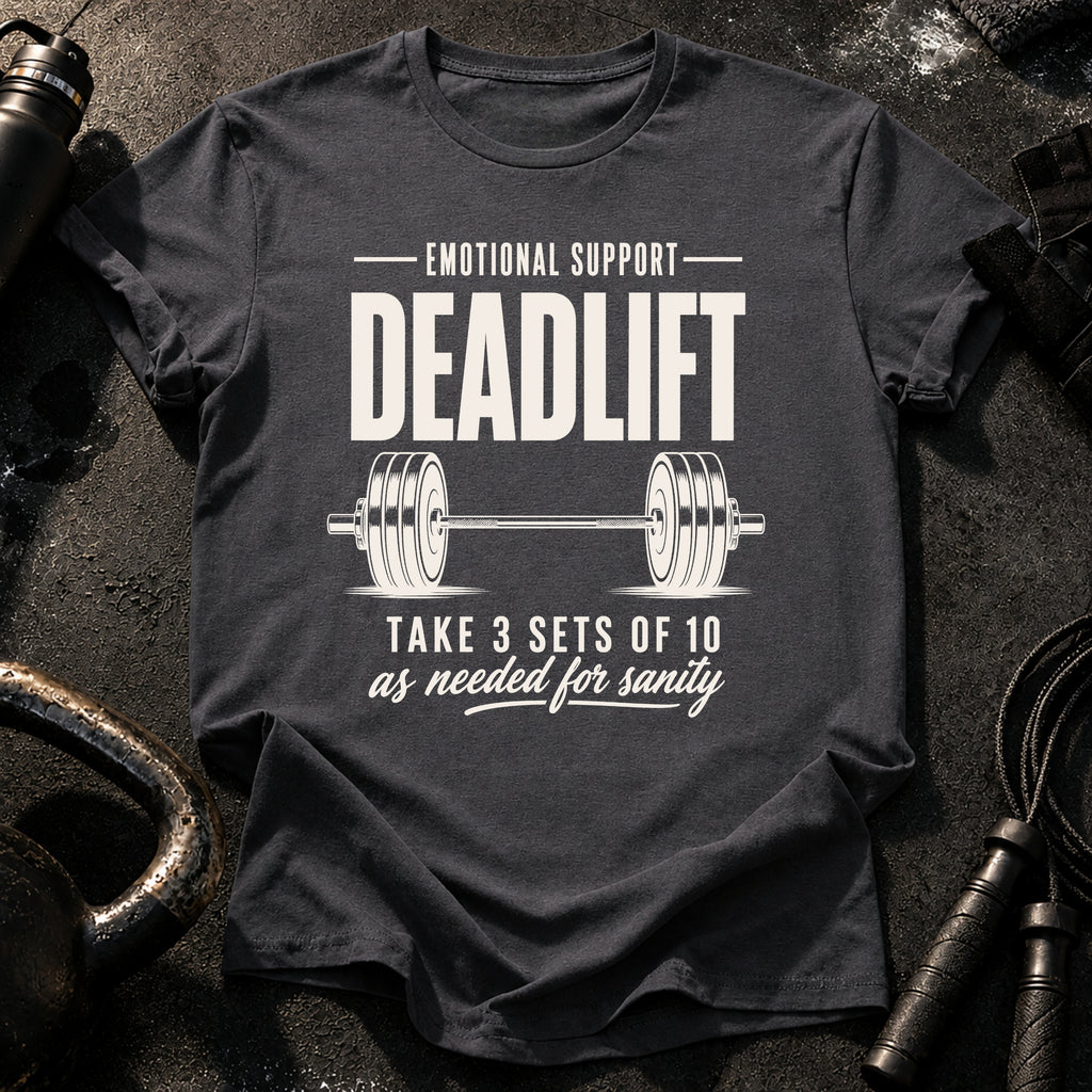 Emotional Support Deadlift T-Shirt