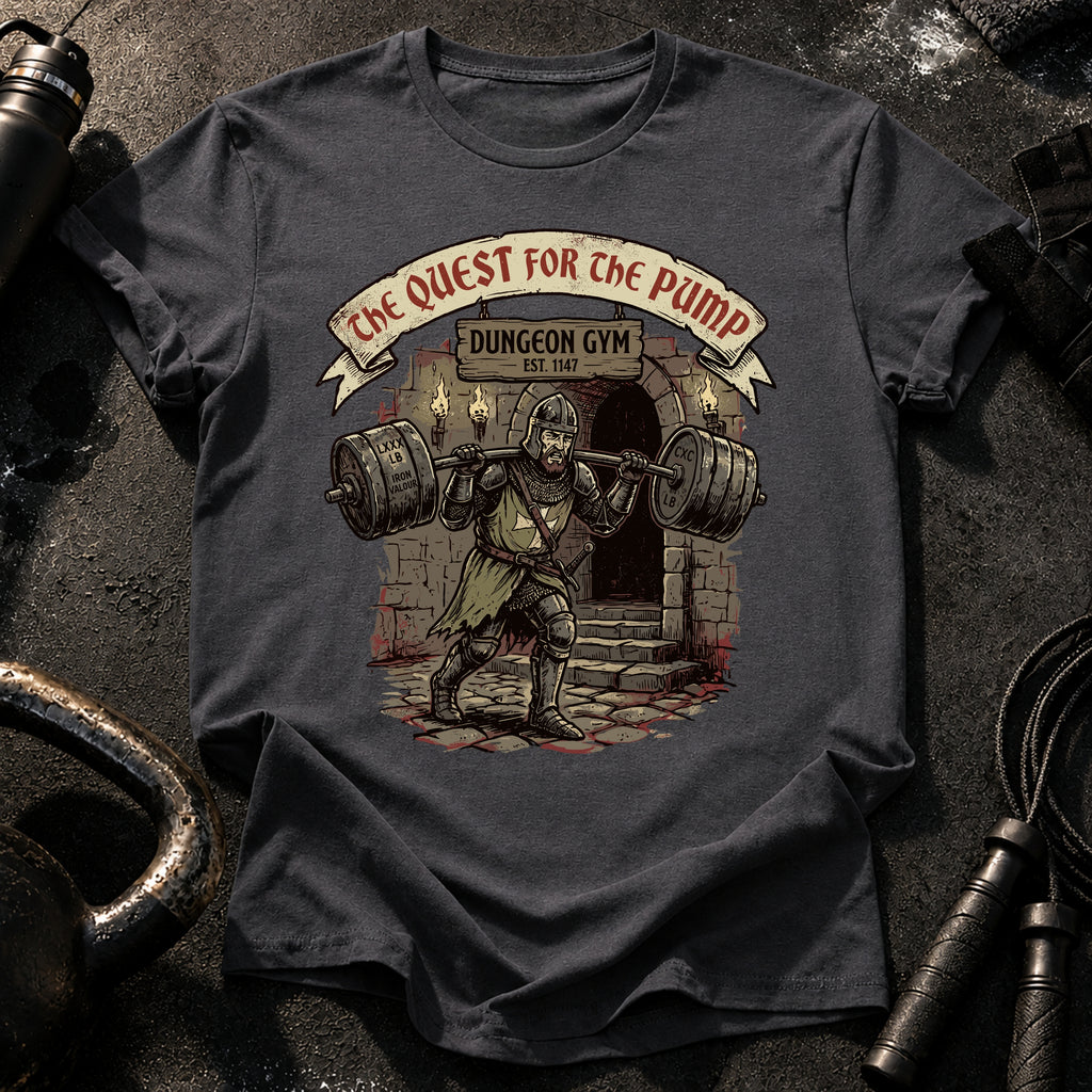 The Quest For The Pump T-Shirt