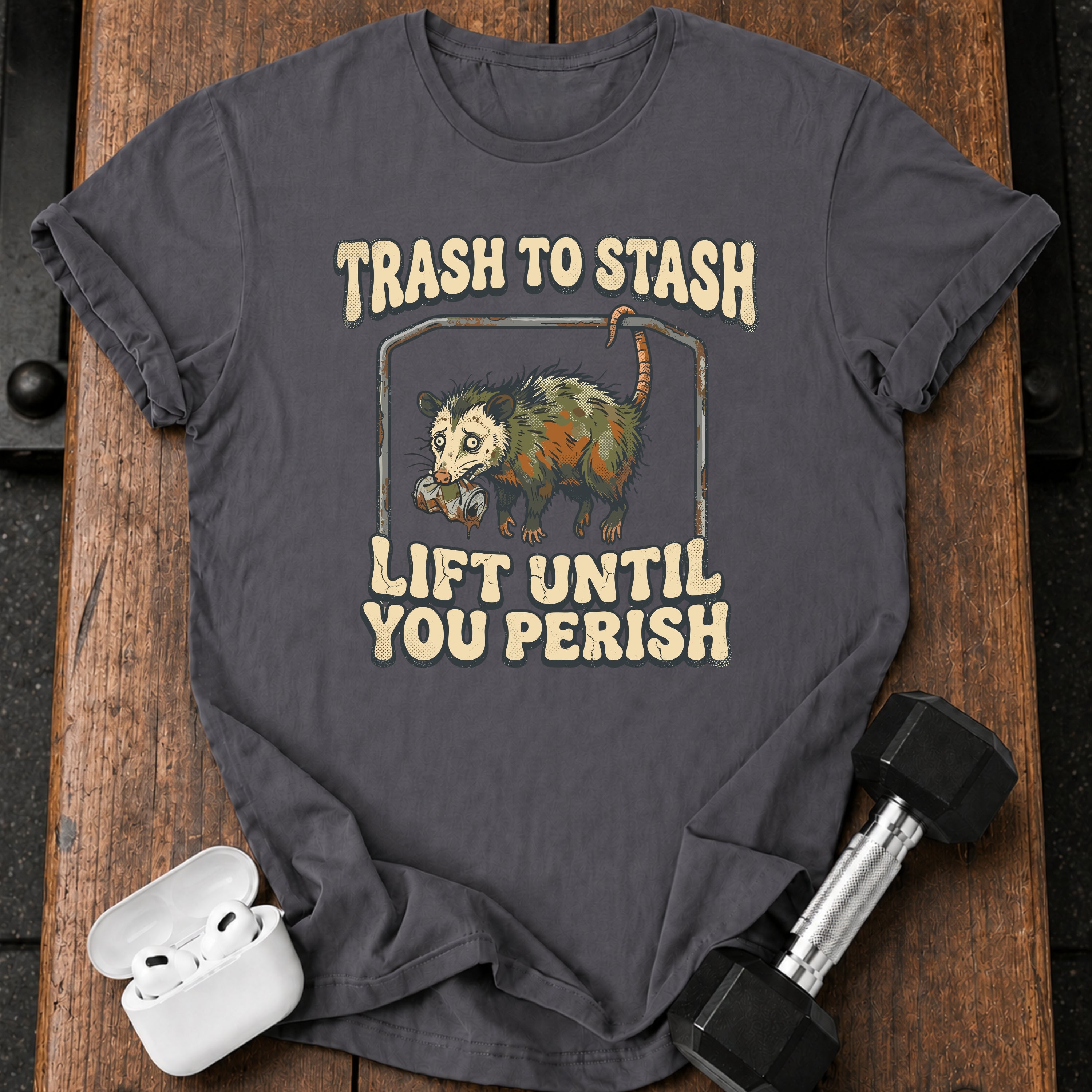 Lift Until Perish T-Shirt