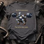 We’re Here Now T-Shirt