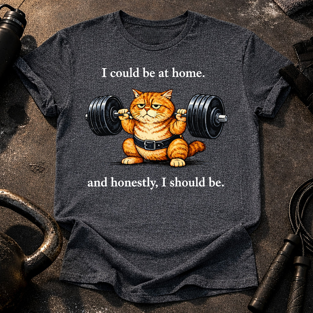 I Should Be Home T-Shirt