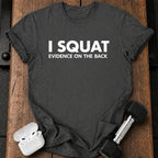 I Squat Funny T-Shirt