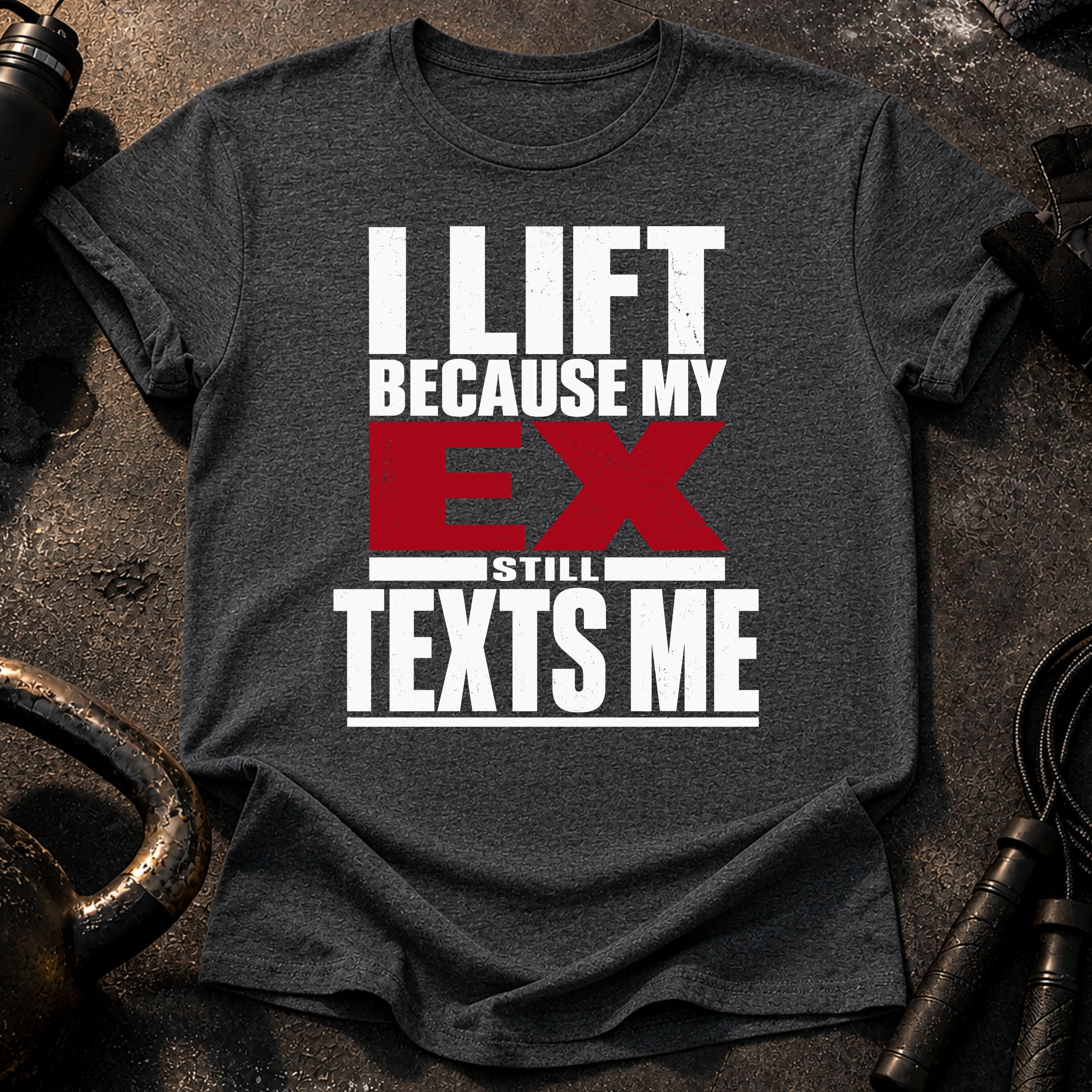 Ex Texts Me T-Shirt