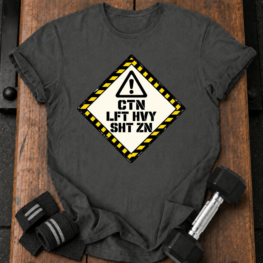 Lift Heavy Warning T-shirt
