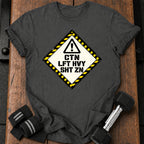 Lift Heavy Warning T-shirt