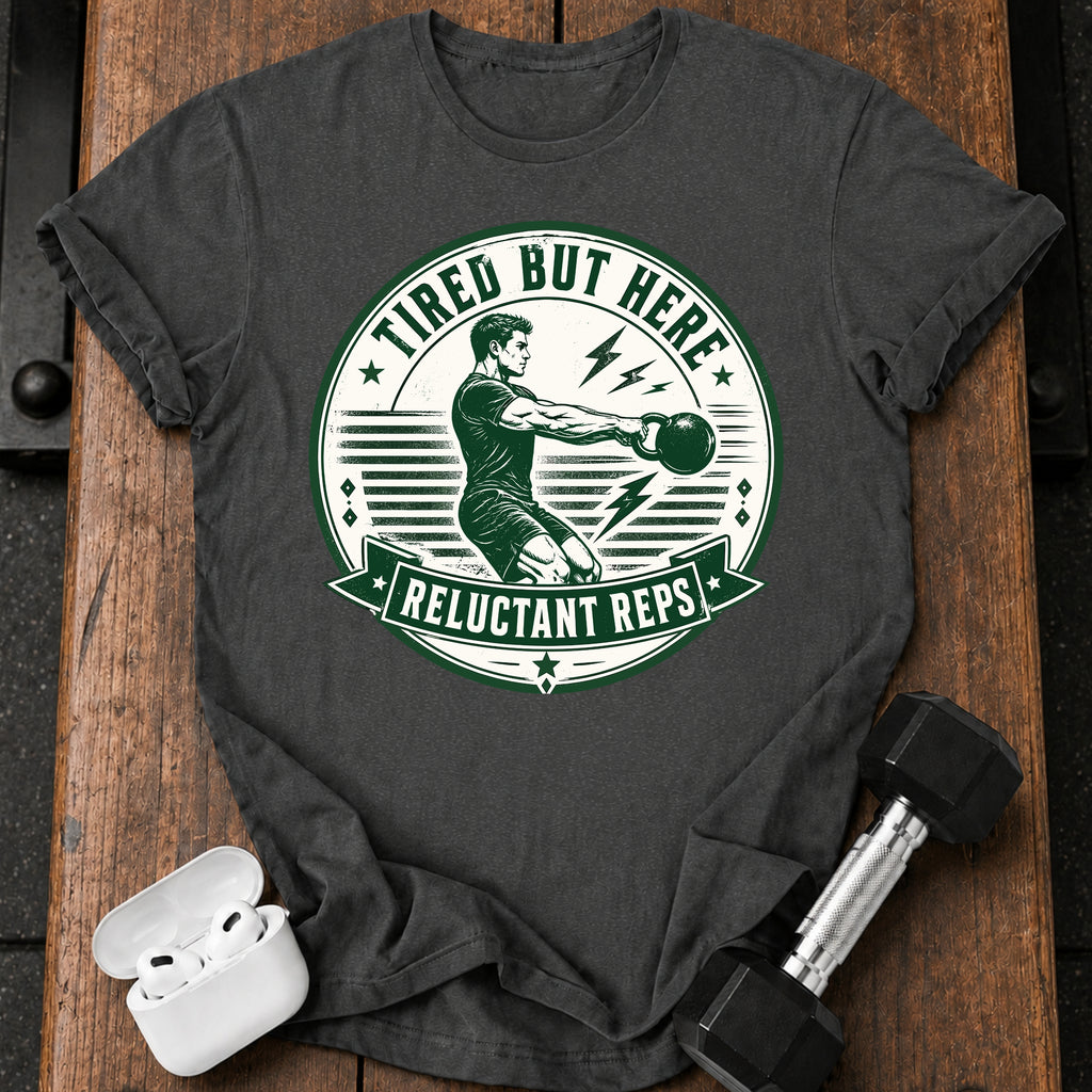Men's Tired But Here T-Shirt