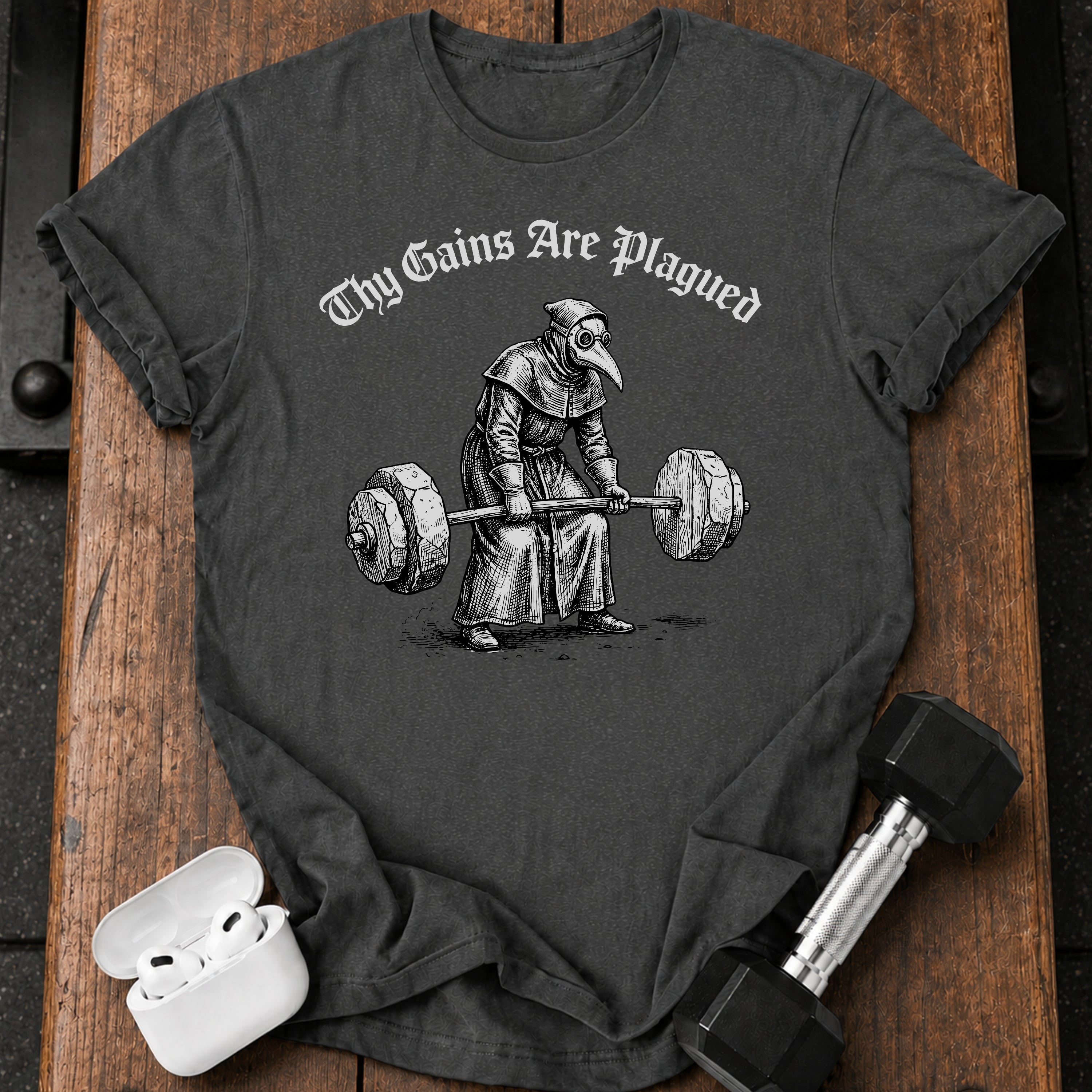 Gains Are Plagued T-Shirt