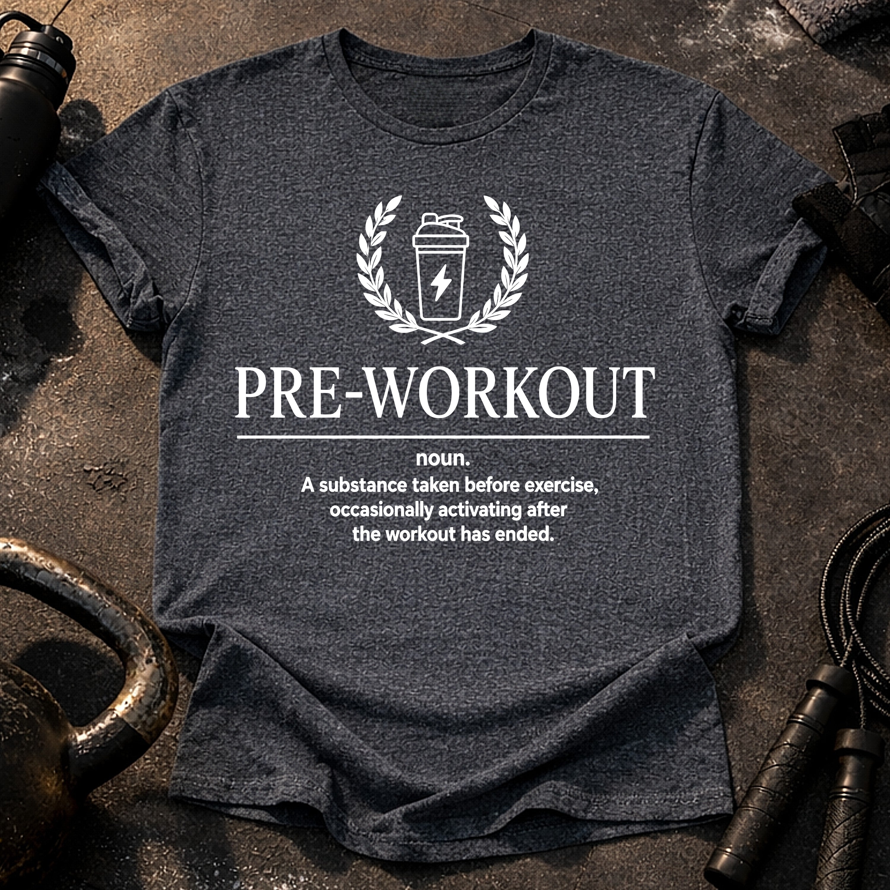 Pre-Workout Definition T-Shirt
