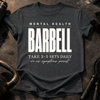 Mental Health Barbell T-Shirt