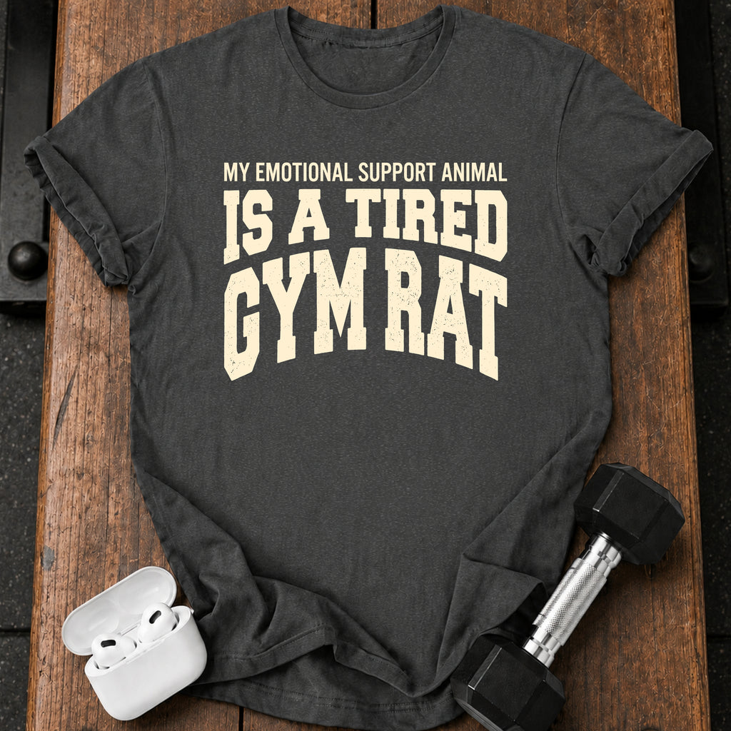 Tired Gym Rat T-Shirt