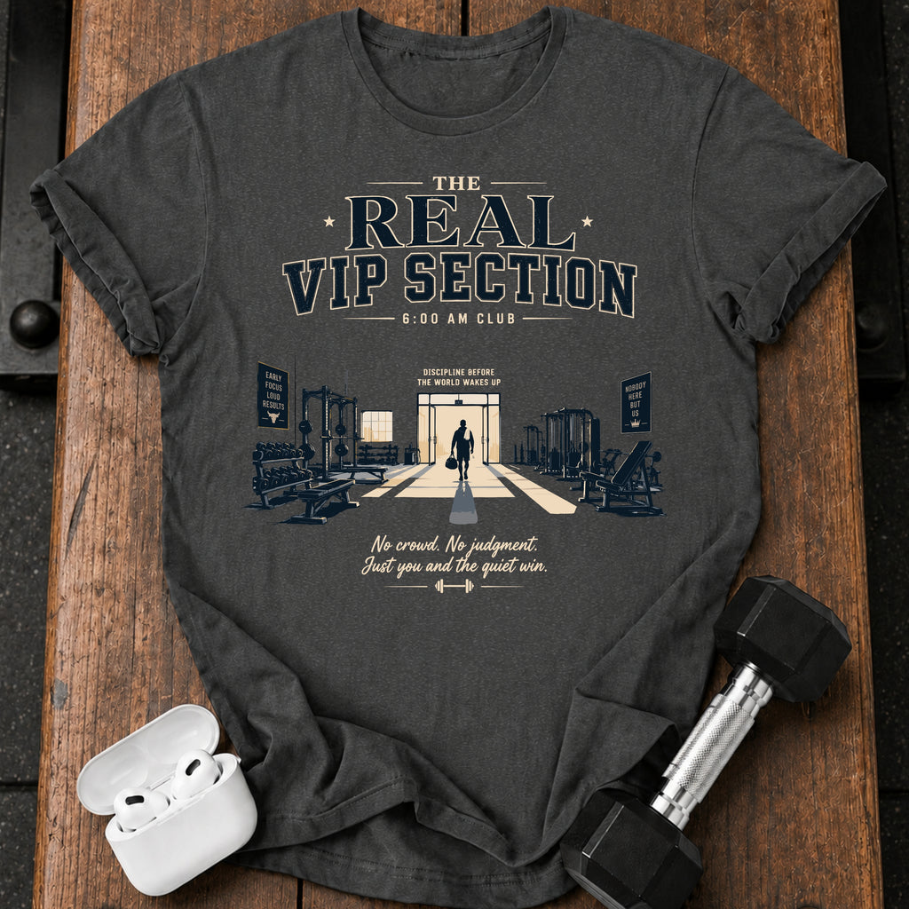 Real VIP Section T-Shirt