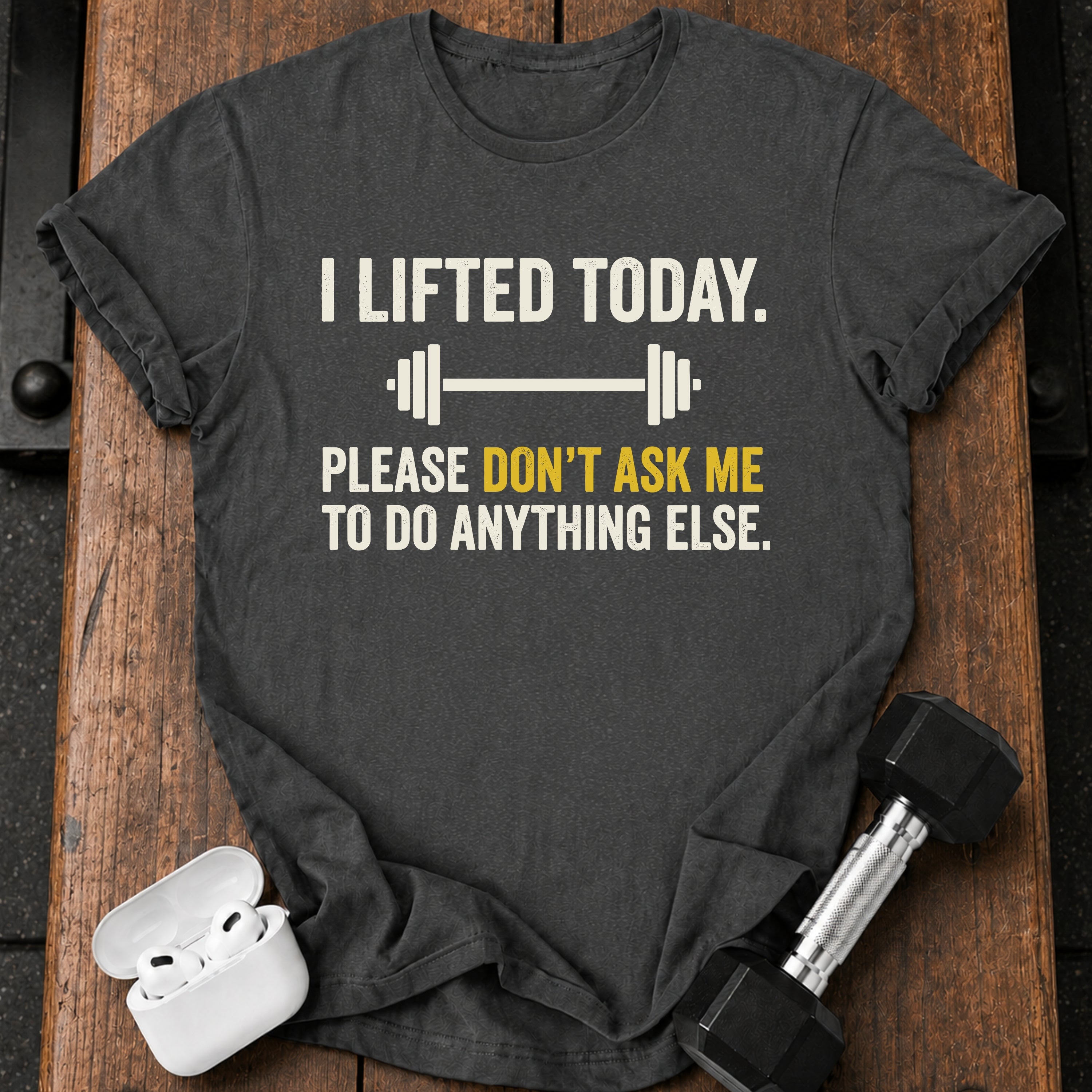 Don’t Ask Me T-Shirt