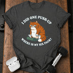 One Push Up Cat T-Shirt