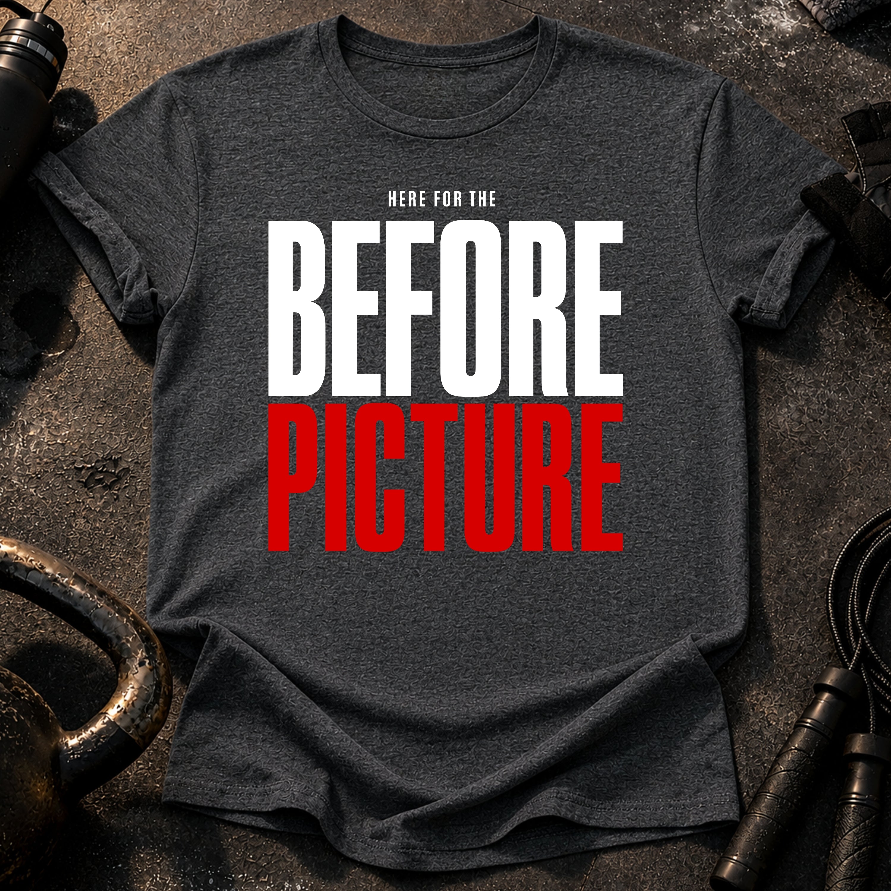 Here For Before T-Shirt