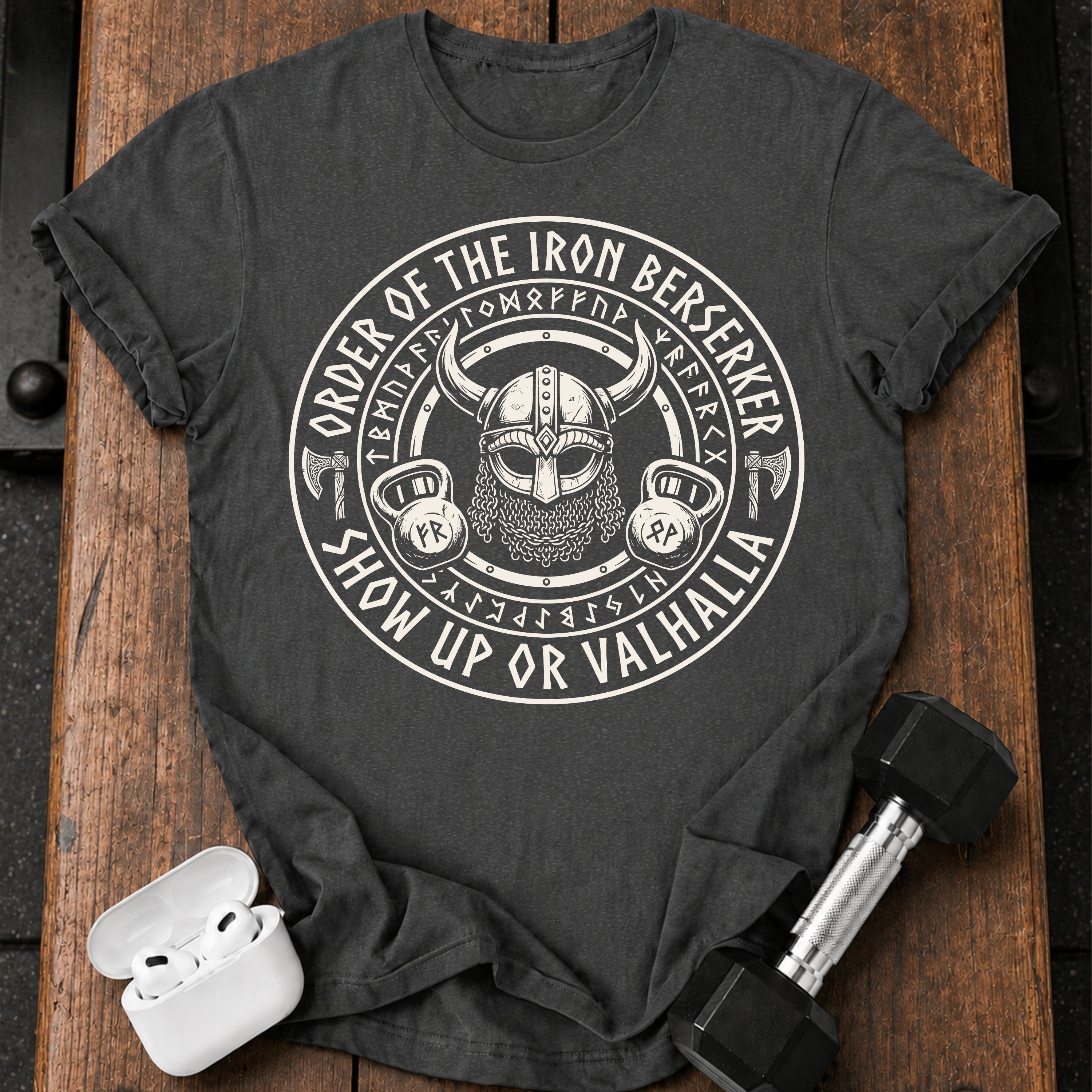 Show Up or Valhalla T-Shirt