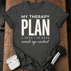 My Therapy Plan T-Shirt