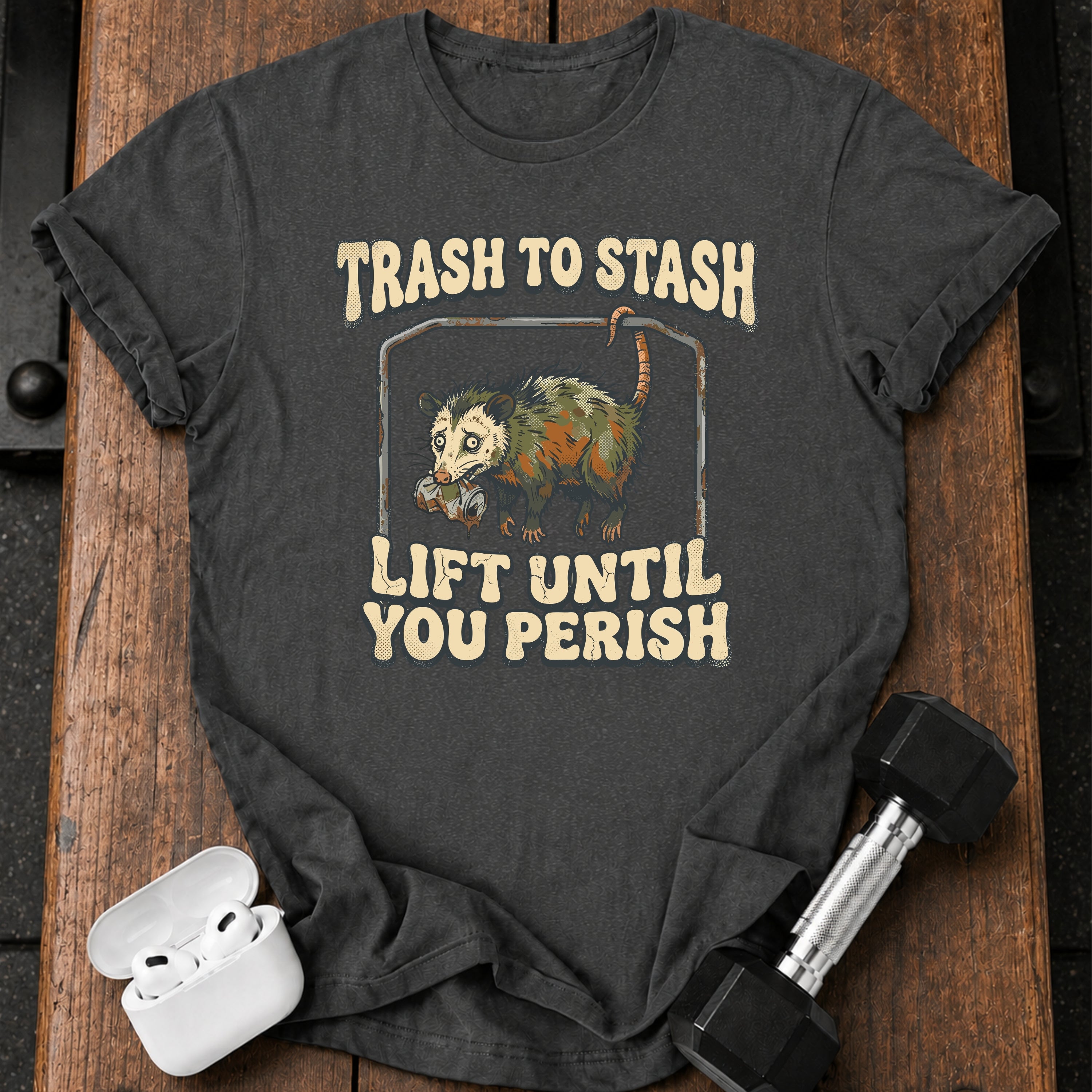 Lift Until Perish T-Shirt