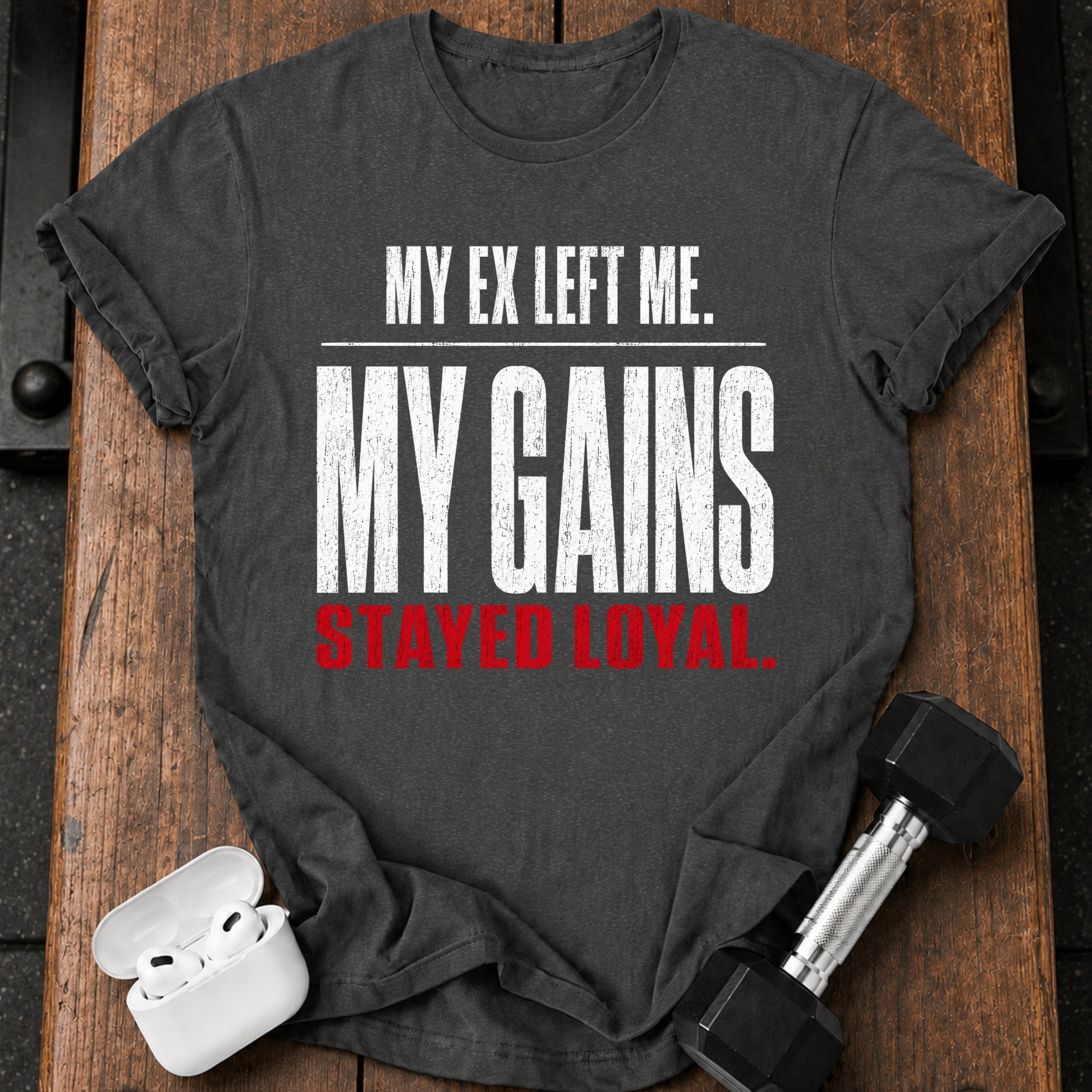 Ex Left Gains Stayed T-Shirt