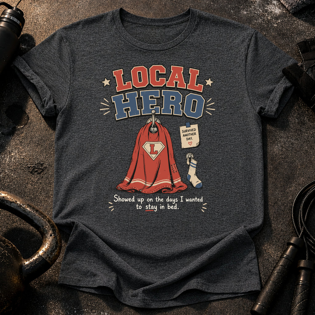 Local Hero T-Shirt