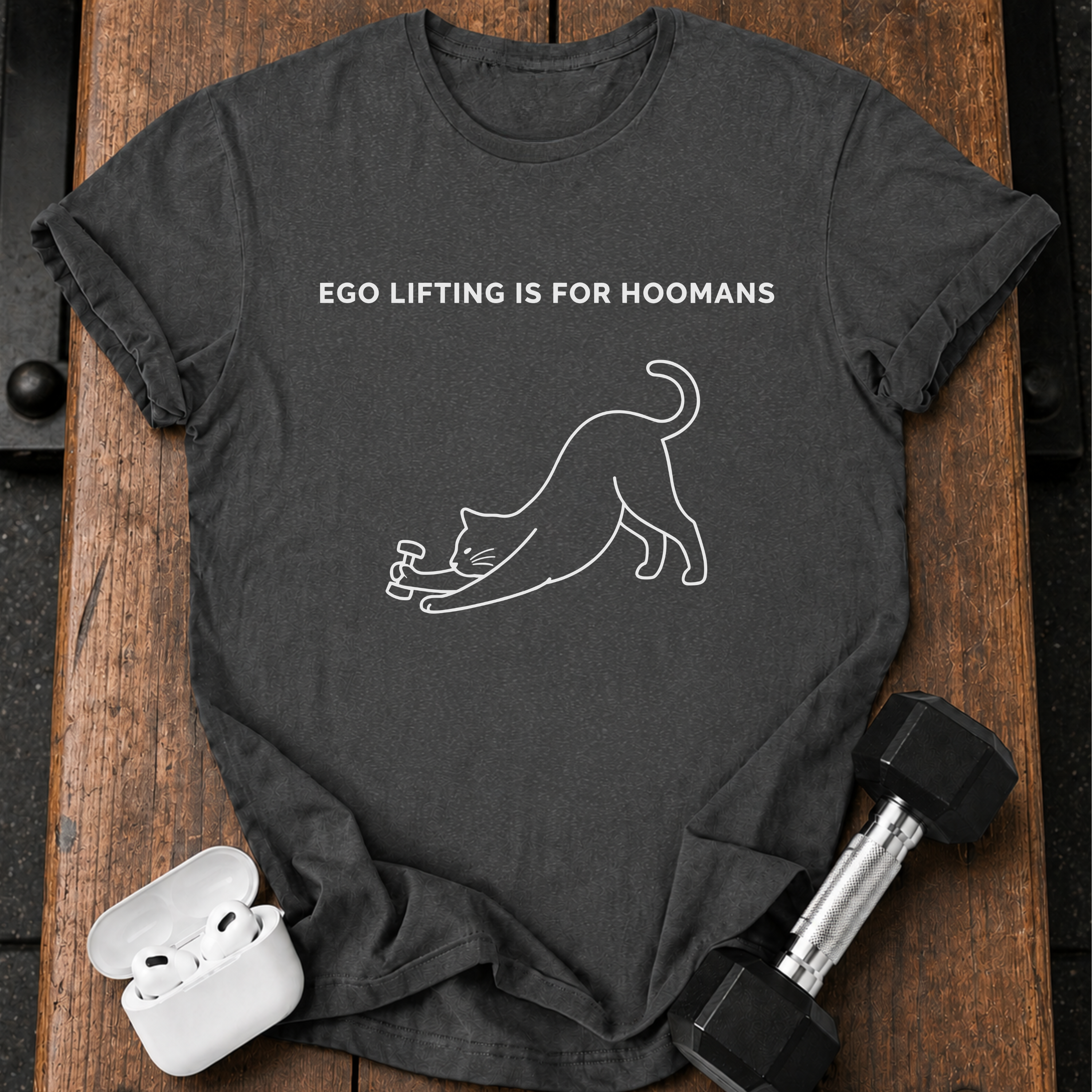 Hoomans Ego Lifting T-Shirt