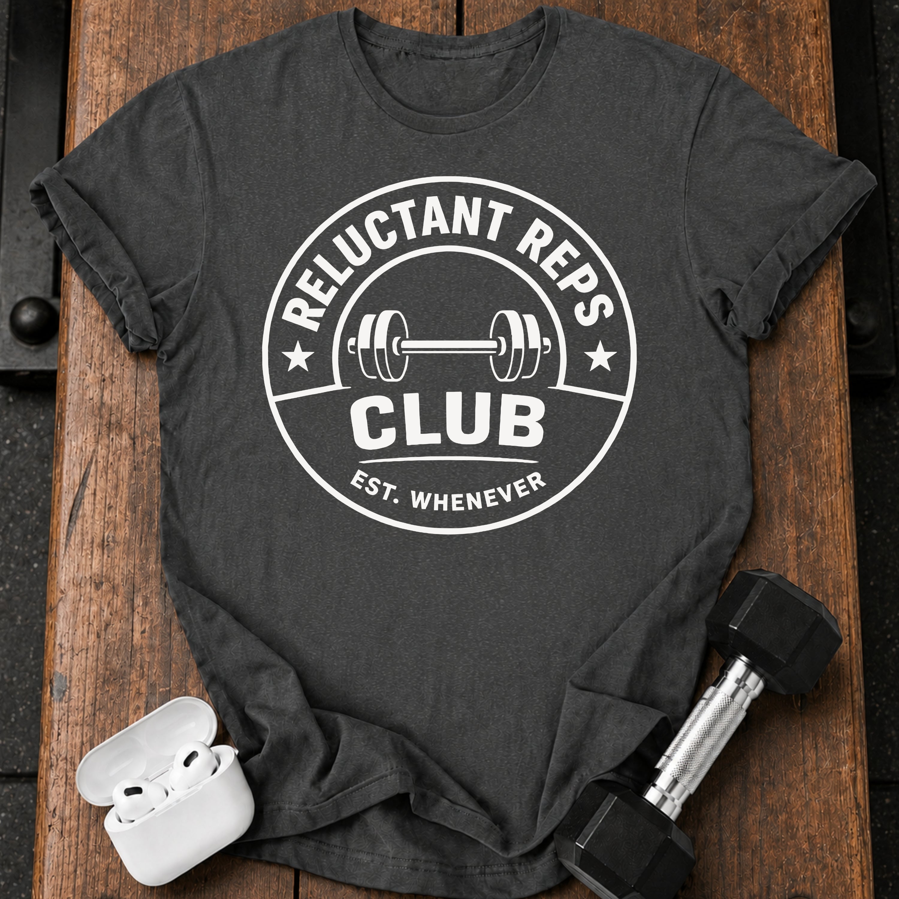Reluctant Reps Funny T-Shirt